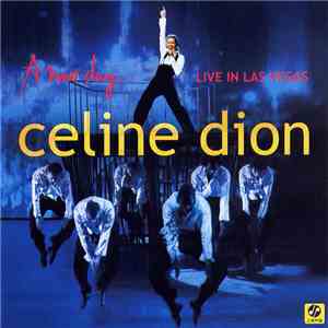 Celine Dion - A New Day... Live In Las Vegas