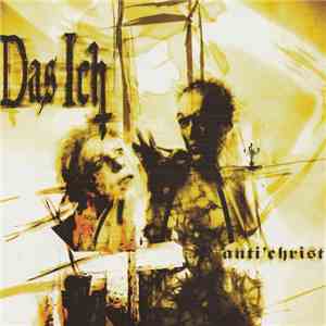 Das Ich - Anti'Christ