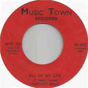 Detroit Soul, The Detroit Executives - All Of My Life / Cool Off