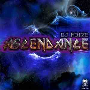 DJ Noize  - Ascendance