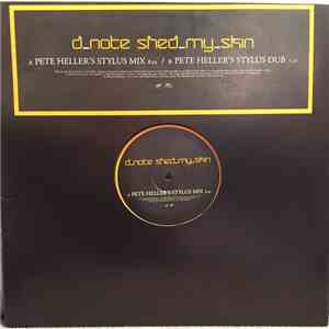 DNote - Shed My Skin (Pete Heller Mixes)