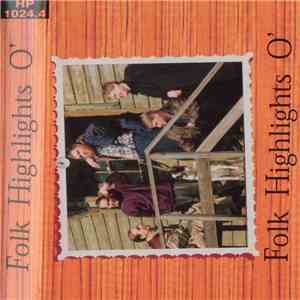 Folk Highlights O' - Folk Highlights O'