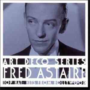 Fred Astaire - Top Hat: Hits From Hollywood