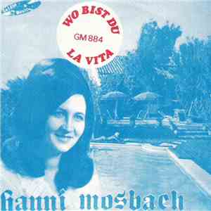 Hanni Mosbach - Wo Bist Du