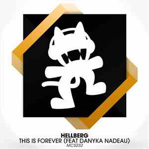 Hellberg  Feat. Danyka Nadeau - This Is Forever