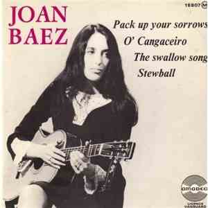Joan Baez - Pack Up Your Sorrows
