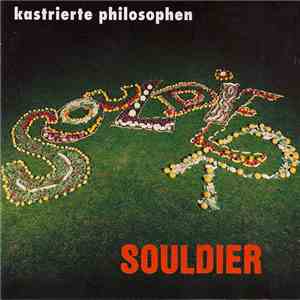 Kastrierte Philosophen - Souldier