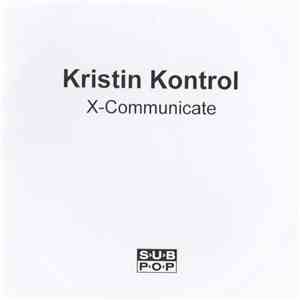 Kristin Kontrol - X-Communicate