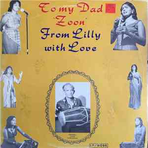 Lilly Ramcharan - To My Dad 'Zoon' from Lilly With Love
