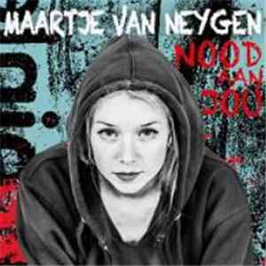 Maartje Van Neygen - Nood Aan Jou