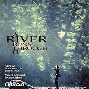 Mark Isham - A River Runs Through It