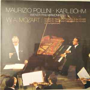 Maurizio Pollini · Karl Böhm · Wiener Philharmoniker, W. A. Mozart - Konzer ...