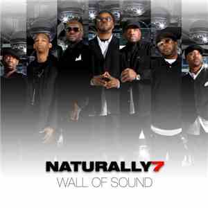 Naturally 7 - Wall Of Sound