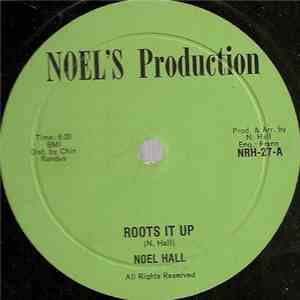 Noel Hall - Roots It Up