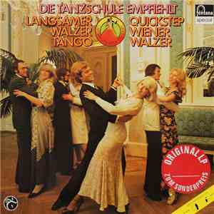 Orchester Bela Sanders - Die Tanzschule Empfiehlt Quickstep, Langsamer Walz ...