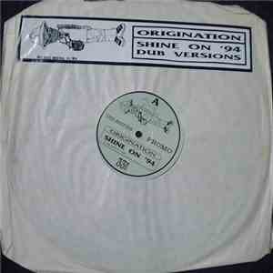 Origination - Shine On '94