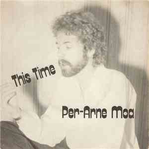 Per-Arne Moa - This Time