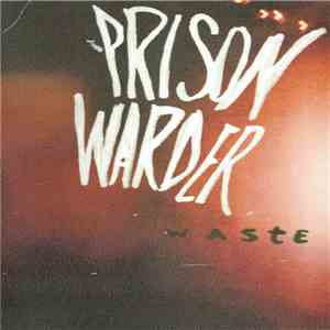 Prison Warder - Waste
