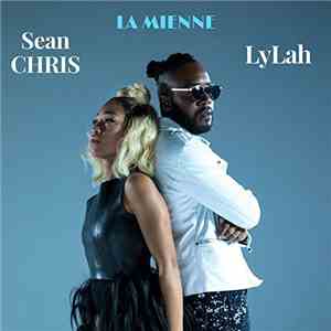 Sean Chris Featuring Lylah - La Mienne