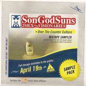 SonGodSuns - Over The Counter Culture (Mixtape Sampler)