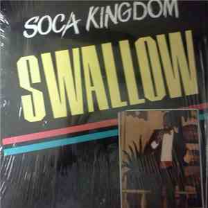 Swallow  - Soca Kingdom