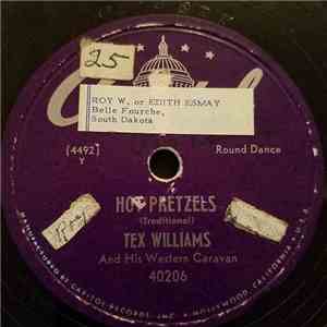 Tex Williams And His Western Caravan - Hot Pretzels / Cotton-Eyed Joe