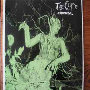 The Cure - Arboreal