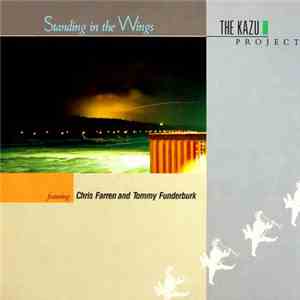 The Kazu Project - Standing In The Wings