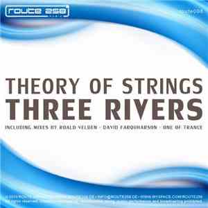 Theory Of Strings - Three Rivers
