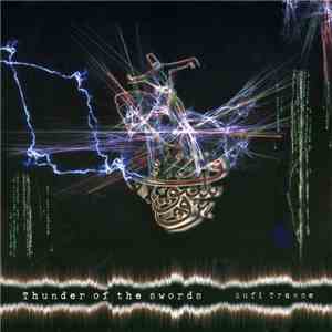 Thunder Of The Swords - Sufi Trance