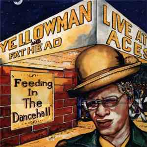 Yellowman And Fathead - Live At Aces