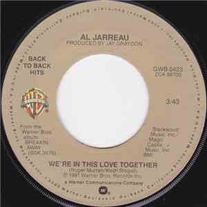 Al Jarreau - We're In This Love Together / Breakin Away