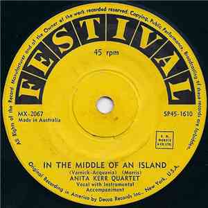 Anita Kerr Quartet - In The Middle Of An Island / For You