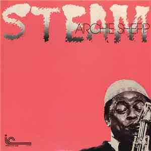 Archie Shepp - Steam