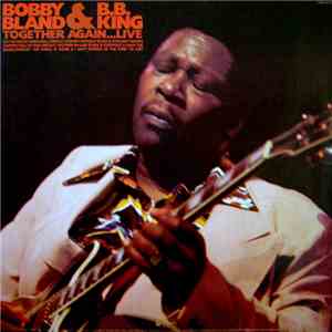 Bobby Bland, B.B. King - Together Again...Live