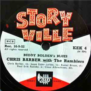 Chris Barber With The Ramblers  - Buddy Bolden's Blues / At The Jazz Band B ...