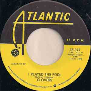Clovers - Hey Miss Fannie / I Played The Fool