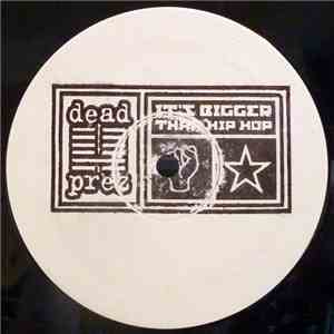 dead prez - It's Bigger Than Hip Hop