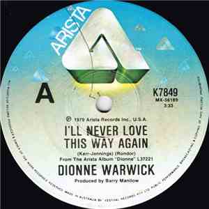 Dionne Warwick - I'll Never Love This Way Again