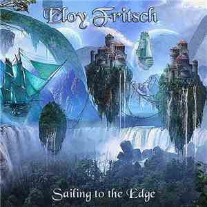 Eloy Fritsch - Sailing to the Edge