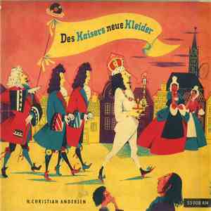 H. Christian Andersen - Des Kaisers Neue Kleider