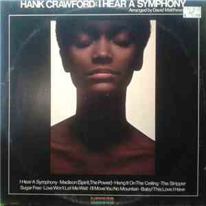 Hank Crawford - I Hear A Symphony