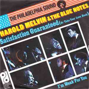 Harold Melvin & The Bluenotes - Satisfaction Guaranteed (Or Take Your Love  ...