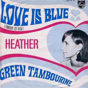 Heather  - Love Is Blue