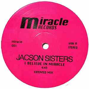 Jackson Sisters - I Believe In Miracle