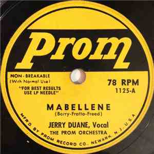Jerry Duane, Bill Marine And The Rockets  And The Prom Orchestra - Mabellen ...