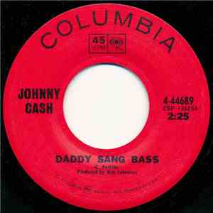 Johnny Cash - Daddy Sang Bass