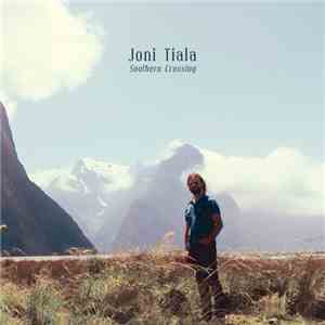 Joni Tiala - Southern Crossing