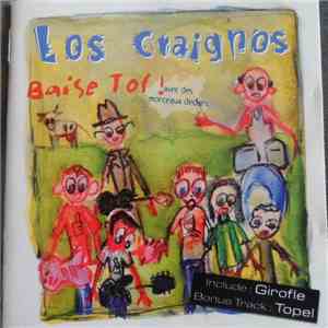 Los Craignos - Baise Tof!