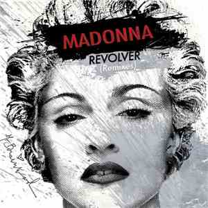 Madonna - Revolver (Remixes)